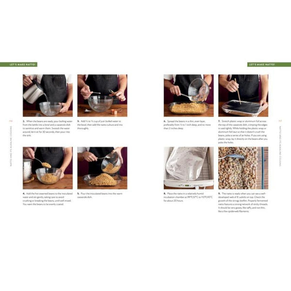 "Miso, Tempeh, Natto & Other Tasty Ferments: A Step-by-Step Guide to Fermenting Grains and Beans"